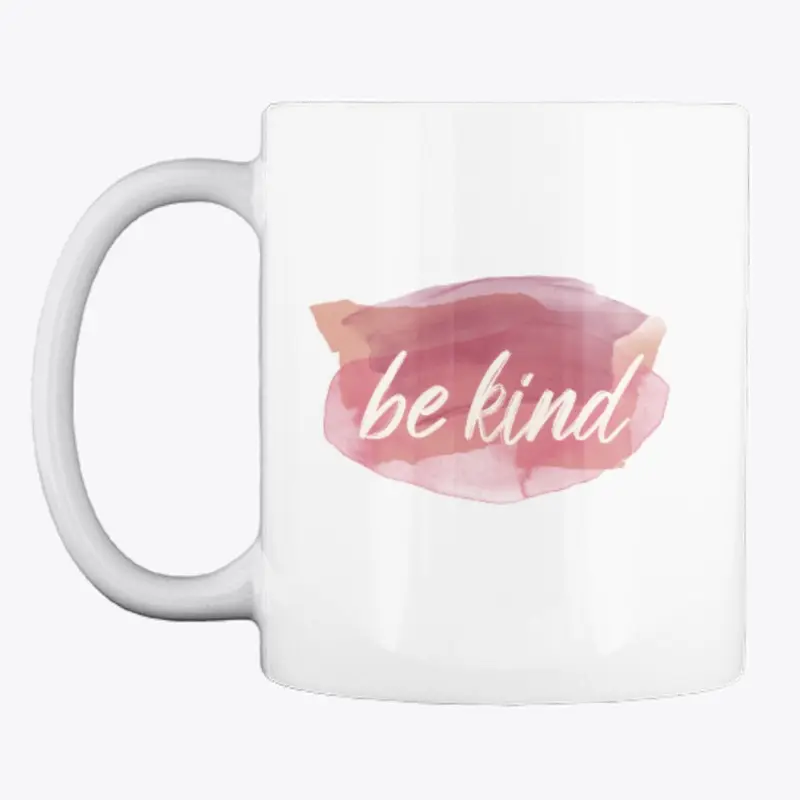 Be Kind - Spread kindess everywear 