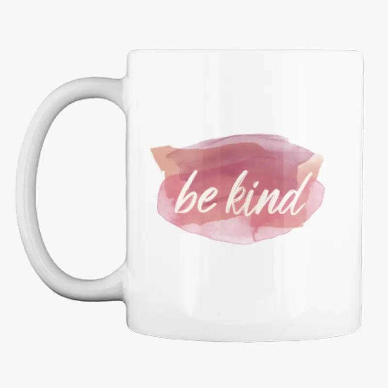 Be Kind - Spread kindess everywear 